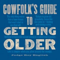 COWFOLK'S GUIDE TO GETTING OLDER BOOK